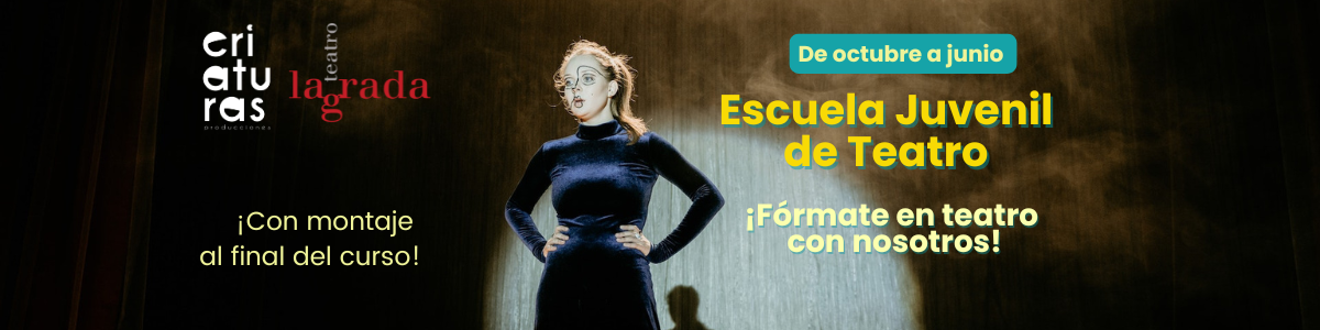 Taller de Teatro Lagrada Madrid Adolescentes Juvenil